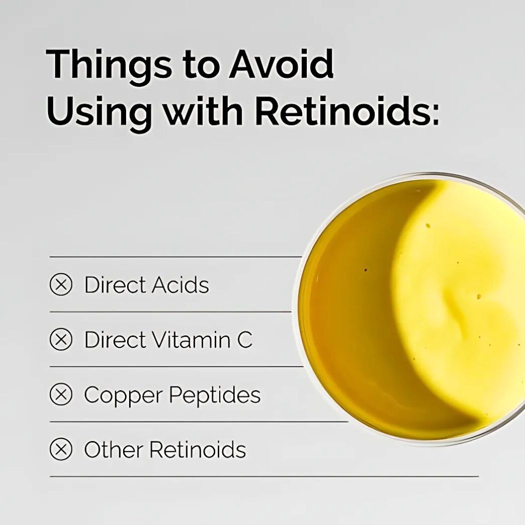 Things to avoid when use Retinoids Things to avoid when use Retinoids