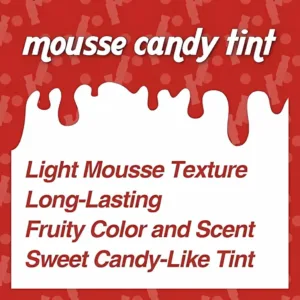 mousse candy tint