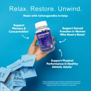 relax restore unwind using Ashwagandha gummies